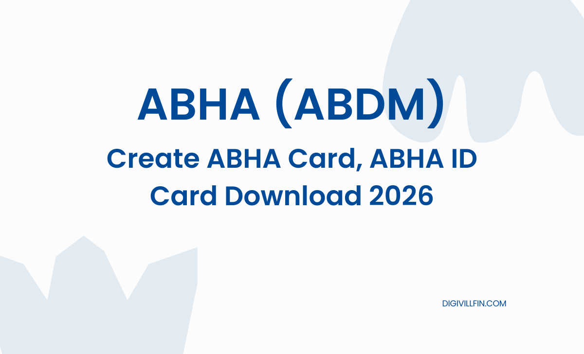 ABHA (ABDM) - Create ABHA Card, ABHA ID Card Download 2026