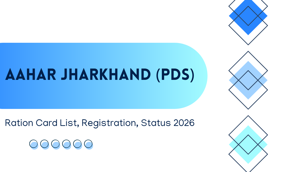 Aahar Jharkhand (PDS) - Ration Card List, Registration, Status 2026