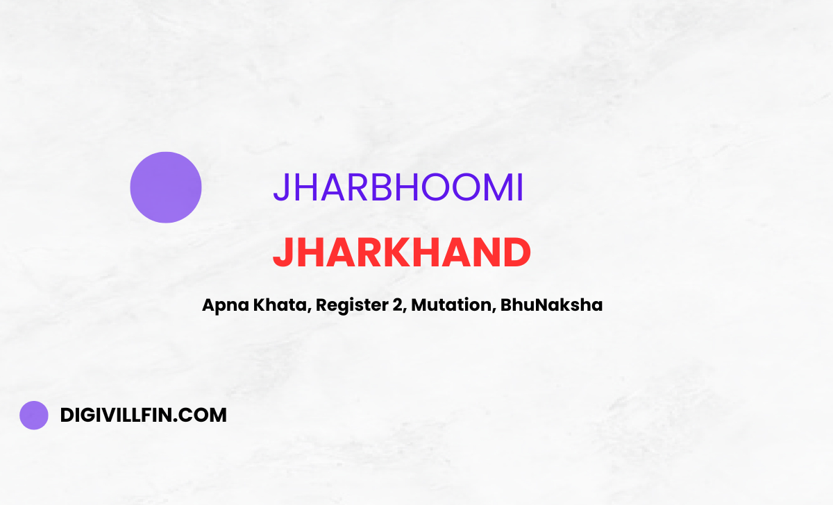 Jharbhoomi - Apna Khata, Register 2, Mutation, Jhar BhuNaksha 2026