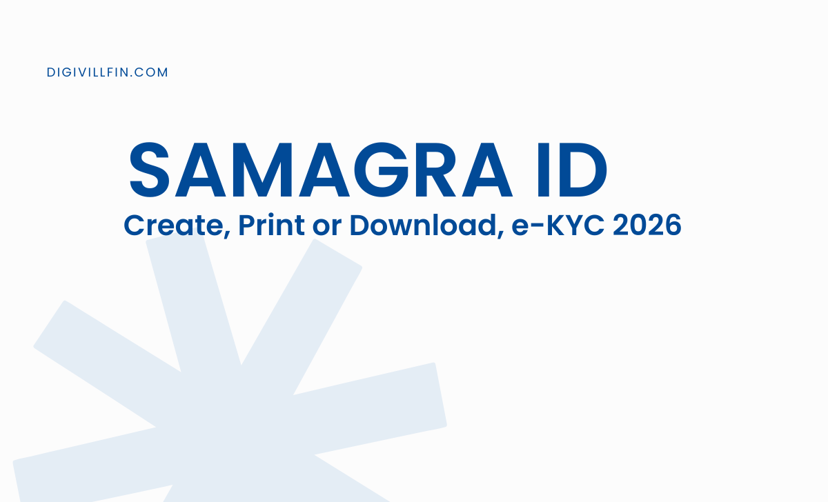 Samagra ID - Create, Print or Download, e-KYC 2026